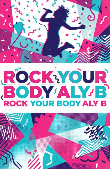 Rock your Body Aly B flyer
