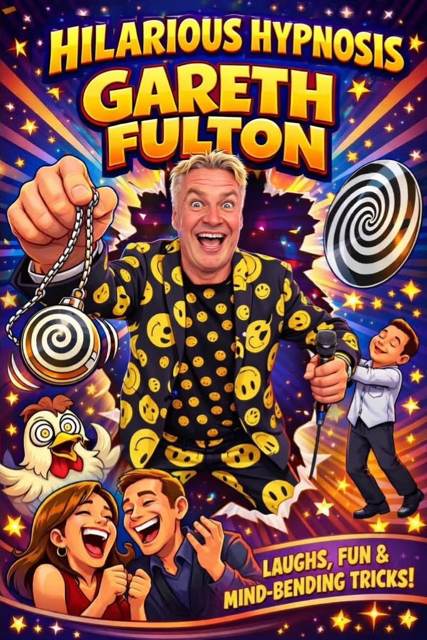 Gareth Fulton Comedy Hypnotist flyer