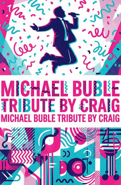 Michael Buble Tribute by Craig flyer