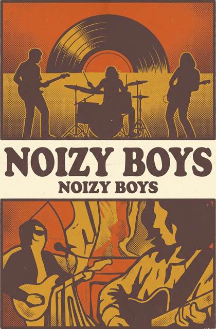 Noizy Boys: the act's own poster, Morgan Tavern