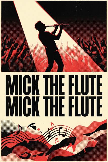 Mick the Flute flyer