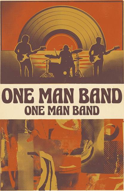 One Man Band: the act's own poster for Morgan Tavern